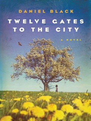 cover image of Twelve Gates to the City